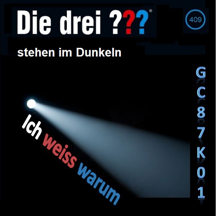 GC87K01 - Die drei ??? (409) stehen im Dunkeln